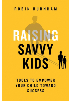 Raising Savvy Kids