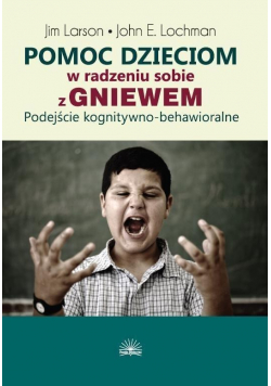Pomoc dzieciom w radzeniu sobie z gniewem