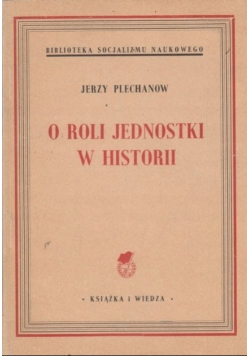 O roli jednostki w historii, 1949 r.