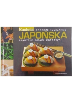 Kuchnia japońska Podróże kulinarne