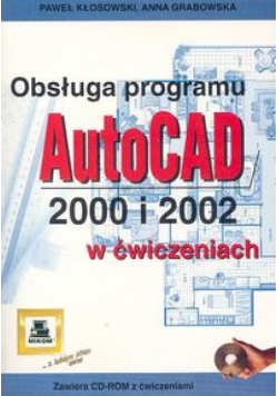 Obsługa programu AutoCAD 2000 i 2002 w ćwiczeniach