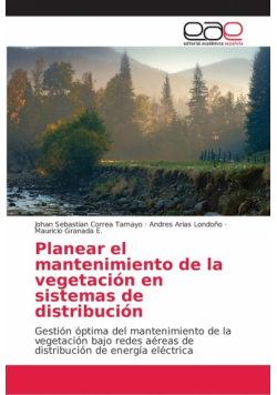 Planear el mantenimiento de la vegetación en sistemas de distribución