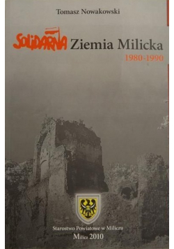Solidarna Ziemia Milicka 1980 - 1990
