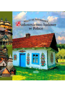 Budownictwo ludowe w Polsce