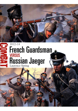 French Guardsman vs Russian Jaeger