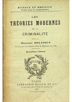 Les Theories Modernes De La Criminalite 1903 r