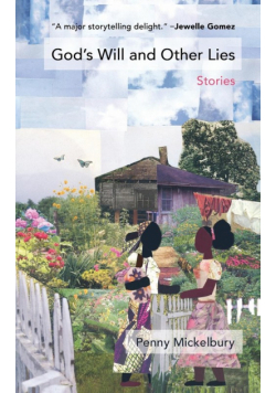 God's Will and Other Lies