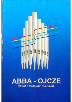 Abba - Ojcze Pieśni i piosenki religijne