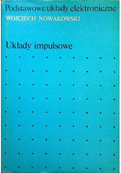 Podstawy układy elektroniczne układy impulsowe