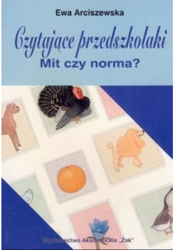 Czytające przedszkolaki.mit czy norma ?