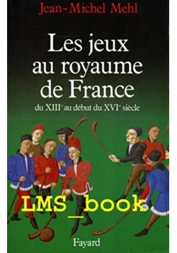 Les jeux au royaume de France