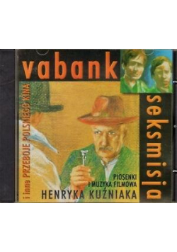 Vabank,Seksmisja i inne przeboje Polskiego kina CD