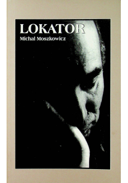 Lokator dedykacja Moszkowicza