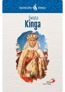 Karta Skuteczni Święci. Święta Kinga