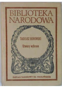 Tadeusz Borowski Utwory wybrane