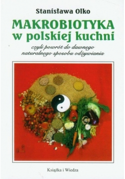 Makrobiotyka w polskiej kuchni