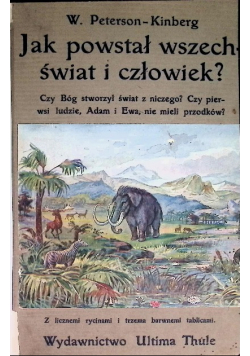 Jak powstał wszechświat i człowiek 1912 r.