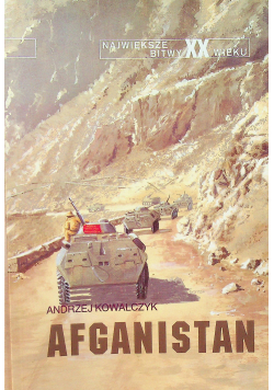 Największe bitwy XX wieku Afganistan Tom 9