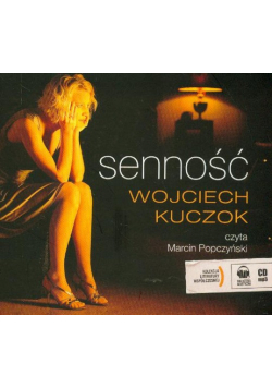 Kuczok Wojciech - Senność, Audiobook