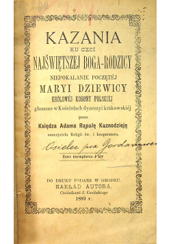 Kazania ku czci Najświętszej Boga-Rodzicy 1889 r.