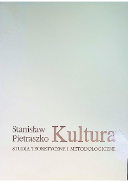 Kultura Studia teoretyczne i metodologiczne