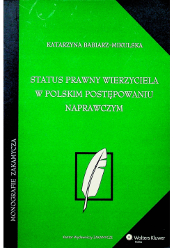 Status prawny wierzyciela w Polskim postępowaniu naprawczym