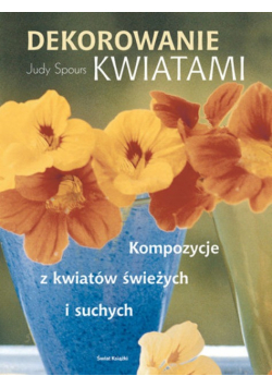 Dekorowanie kwiatami