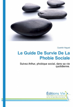 Le Guide De Survie De La Phobie Sociale