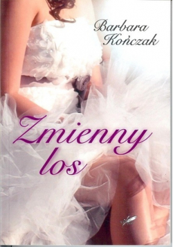 Zmienny los