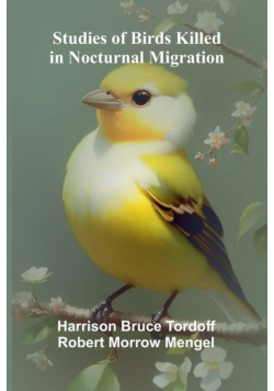 Studies of Birds Killed in Nocturnal Migration