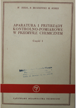 Aparatura i Przyrządy Kontrolno - Pomiarowe w przemyśle chemicznym Cz I