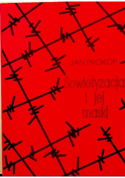 Sowietyzacja i jej maski