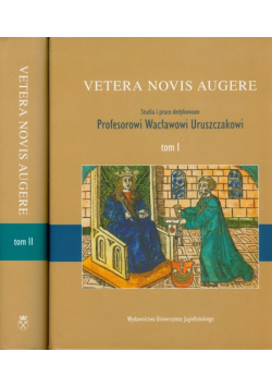 Vetera novis augere tom 1-2