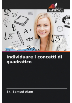 Individuare i concetti di quadratico
