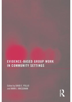 Evidence-Based Group Work in Community Settings