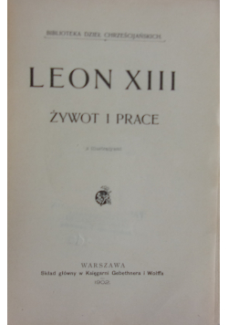 Leon XIII żywot i prace 1902 r