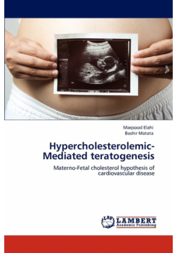 Hypercholesterolemic-Mediated teratogenesis