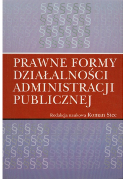 Prawne formy działalności administracji publicznej