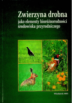 Zwierzyna drobna jako elementy bioróżnorodności środowiska przyrodniczego