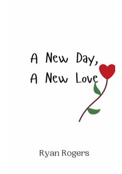 A New Day, A New Love