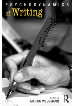 Psychodynamics of Writing