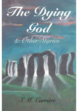 The Dying God & Other Stories