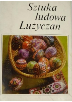 Sztuka ludowa Łużyczan