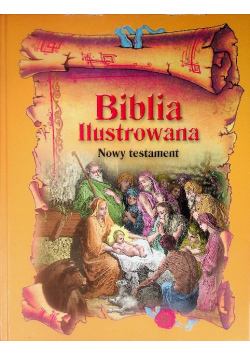 Biblia ilustrowana nowy testament