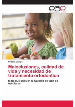 Maloclusiones, calidad de vida y necesidad de tratamiento ortodontico