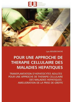 Pour une approche de therapie cellulaire des maladies hepatiques