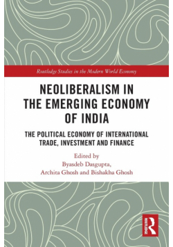 Neoliberalism in the Emerging Economy of India