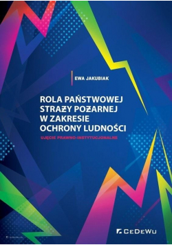 Rola Państwowej Straży Pożarnej w zakresie...