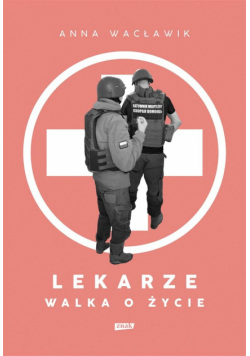 Lekarze. Walka o życie
