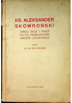 Obraz życia i pracy na tle problematyki kresów zachodnich  1936 r